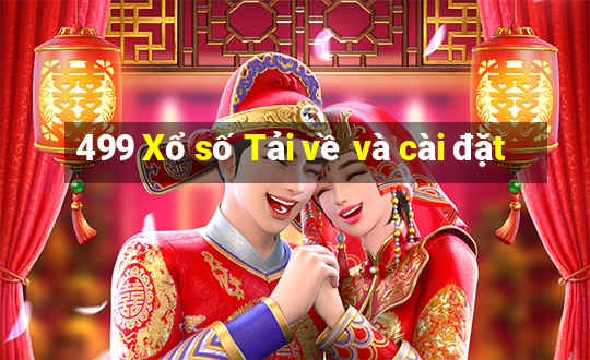 499 Xổ số Tải về và cài đặt