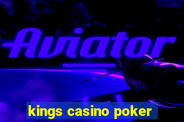 kings casino poker