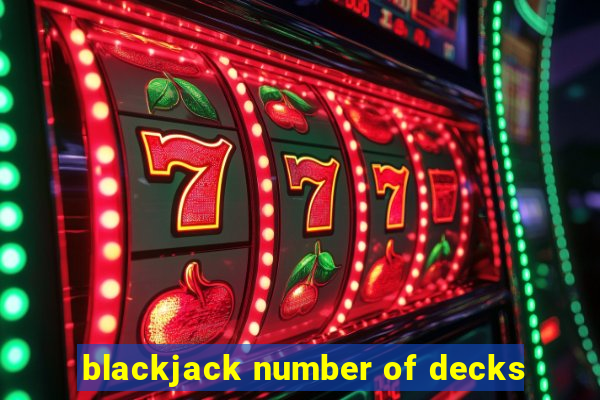 blackjack number of decks