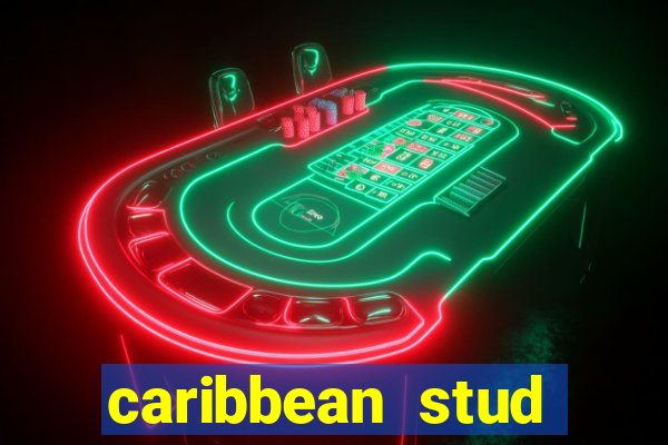 caribbean stud poker casino