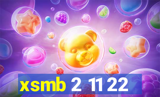 xsmb 2 11 22