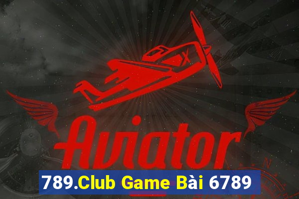 789.Club Game Bài 6789