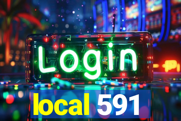 local 591