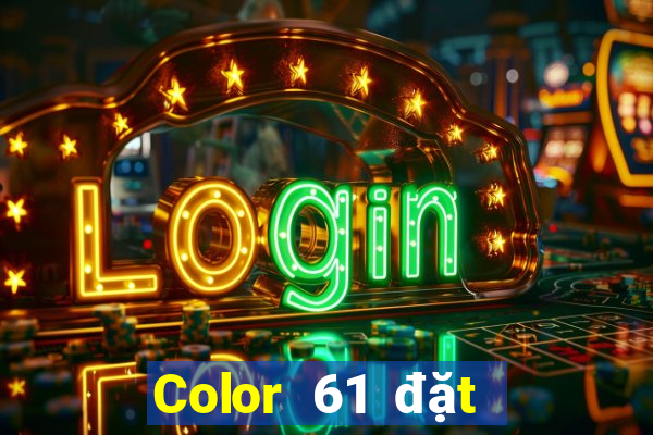 Color 61 đặt cược Sảnh Color