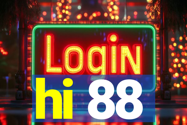 hi 88