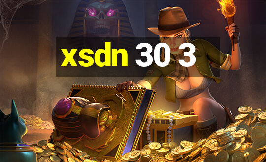 xsdn 30 3