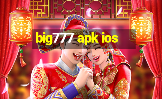 big777 apk ios