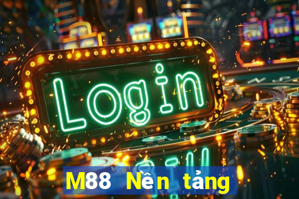 M88 Nền tảng giải trí Datang đổ bộ