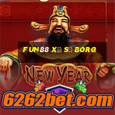 Fun88 xổ số Borg