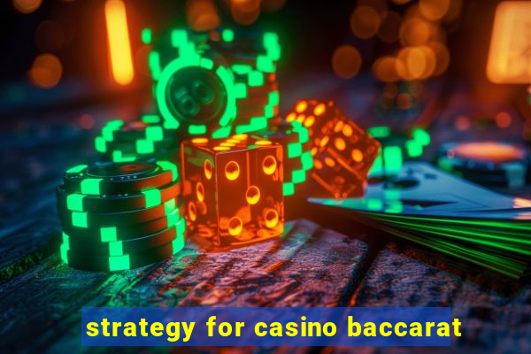 strategy for casino baccarat