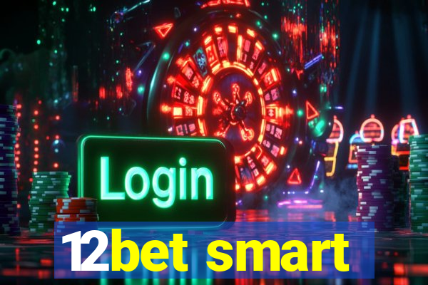 12bet smart