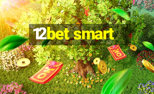 12bet smart