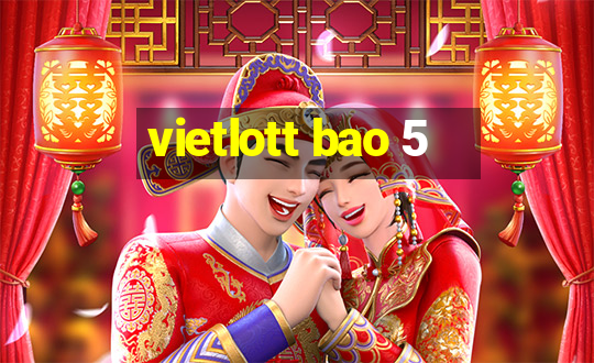 vietlott bao 5