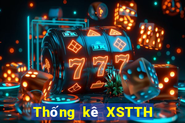 Thống kê XSTTH thứ tư