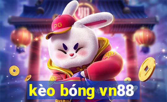 kèo bóng vn88