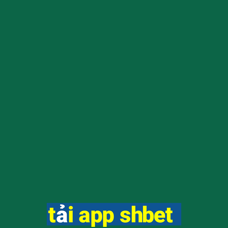 tải app shbet