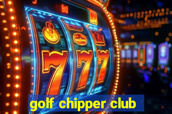 golf chipper club