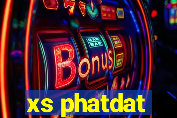 xs phatdat