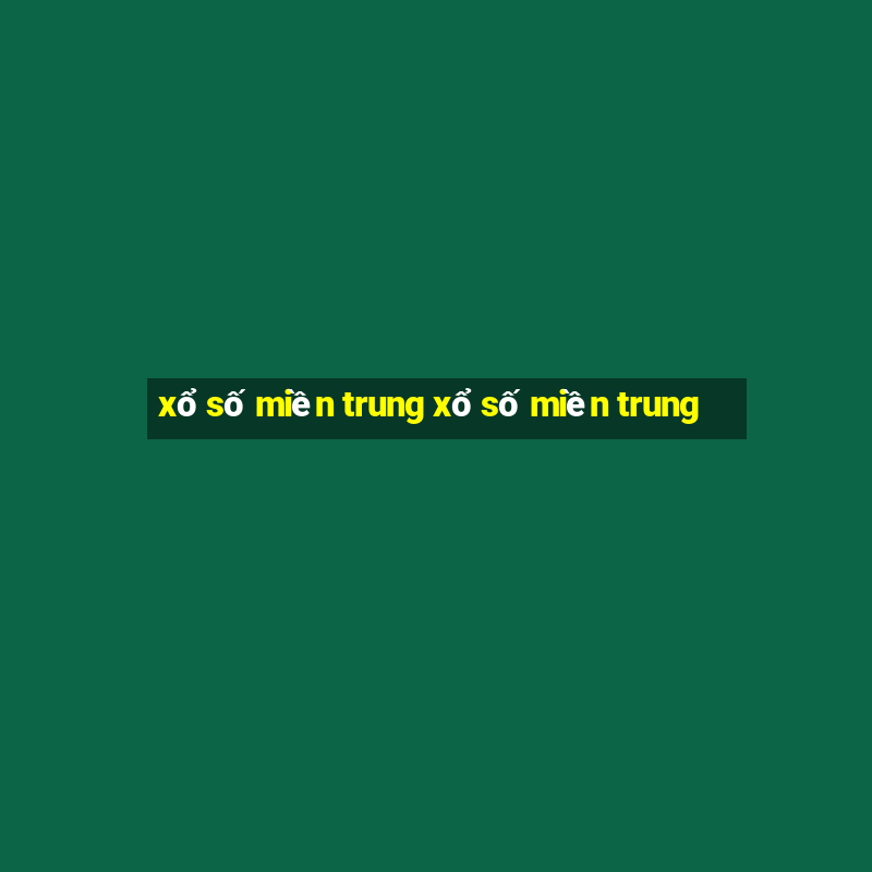 xổ số miền trung xổ số miền trung