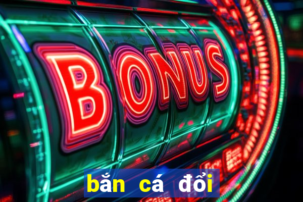 bắn cá đổi tiền momo