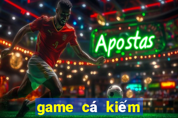 game cá kiếm đổi thưởng