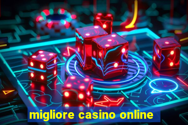 migliore casino online