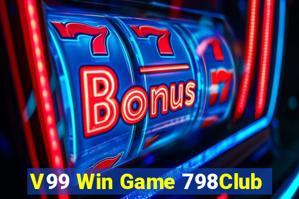 V99 Win Game 798Club