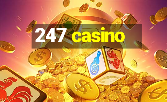 247 casino