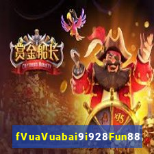 fVuaVuabai9i928Fun88 bắn trứng tải về