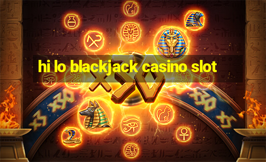 hi lo blackjack casino slot