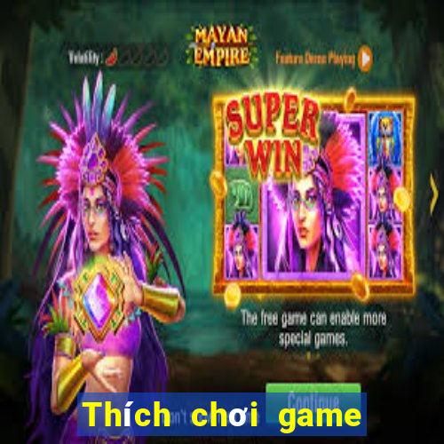 Thích chơi game bài ios