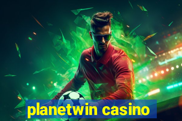 planetwin casino