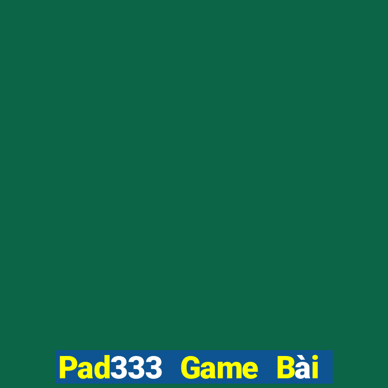 Pad333 Game Bài Ông Trùm Poker