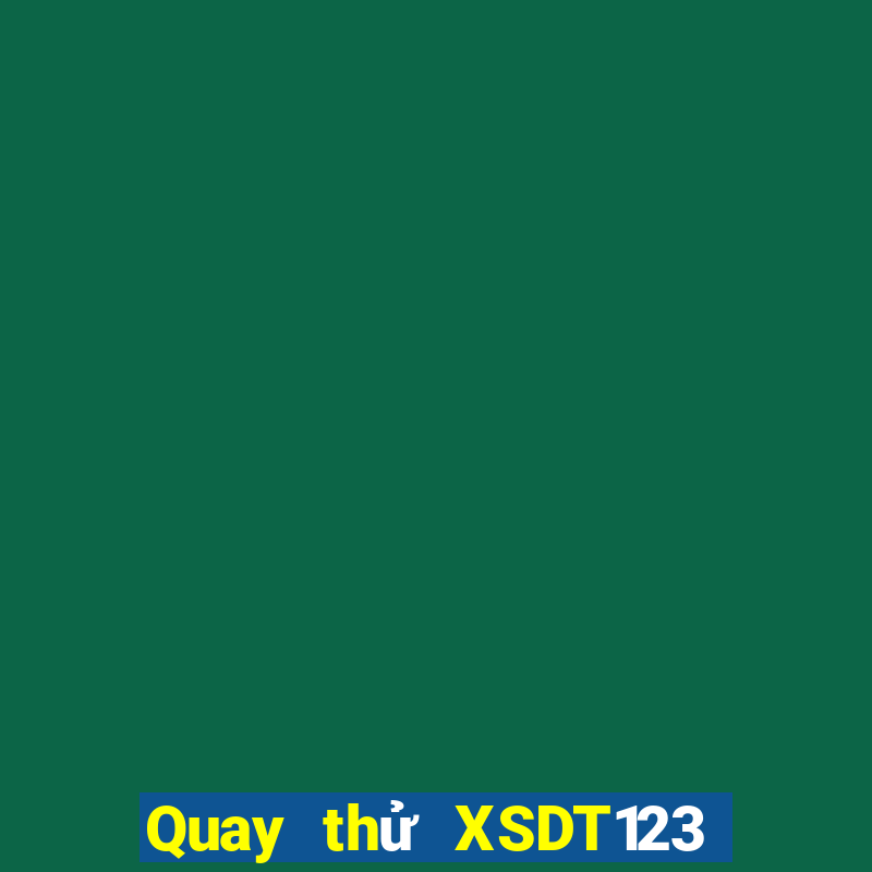 Quay thử XSDT123 thứ tư