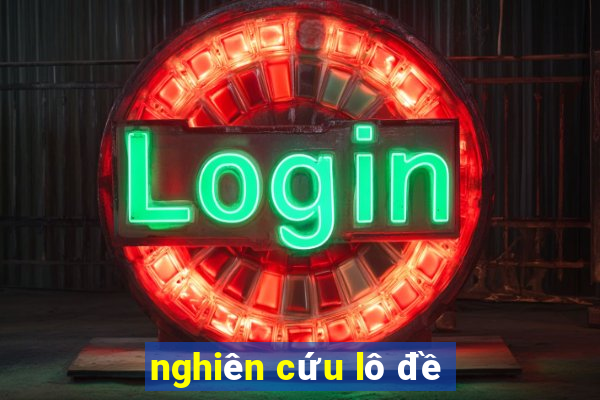 nghien cuu lo de