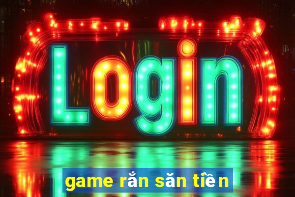 game rắn săn tiền