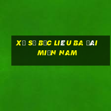 xổ số bạc liêu ba đài miền nam