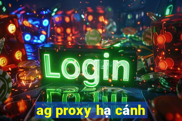 ag proxy hạ cánh