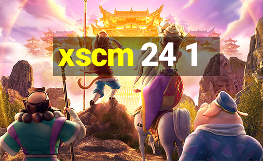 xscm 24 1