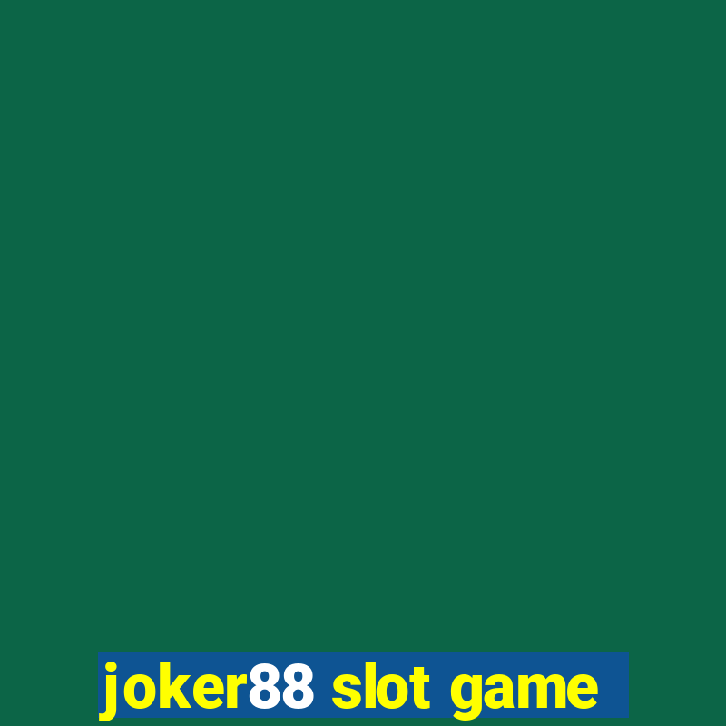 joker88 slot game