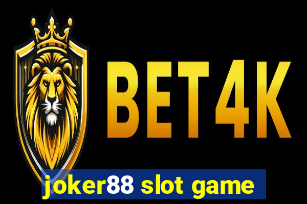 joker88 slot game