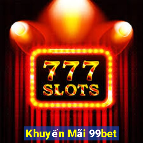 Khuyến Mãi 99bet