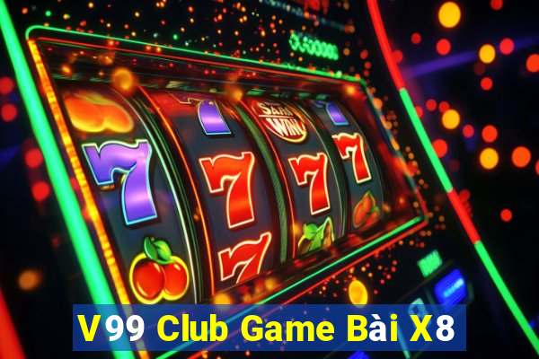 V99 Club Game Bài X8