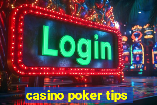 casino poker tips