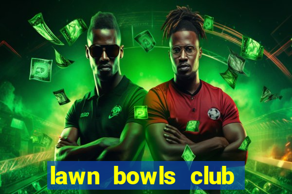 lawn bowls club near me