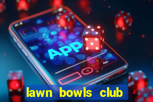 lawn bowls club near me