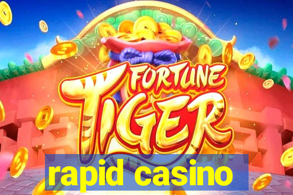 rapid casino