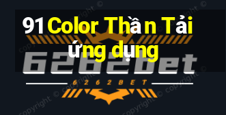 91 Color Thần Tải ứng dụng