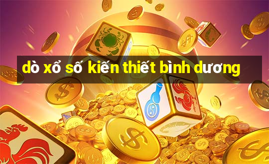 dò xổ số kiến thiết bình dương