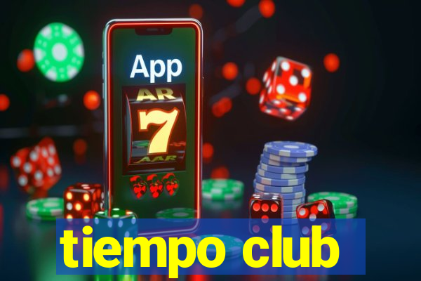 tiempo club